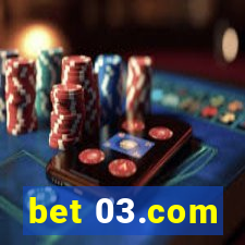 bet 03.com